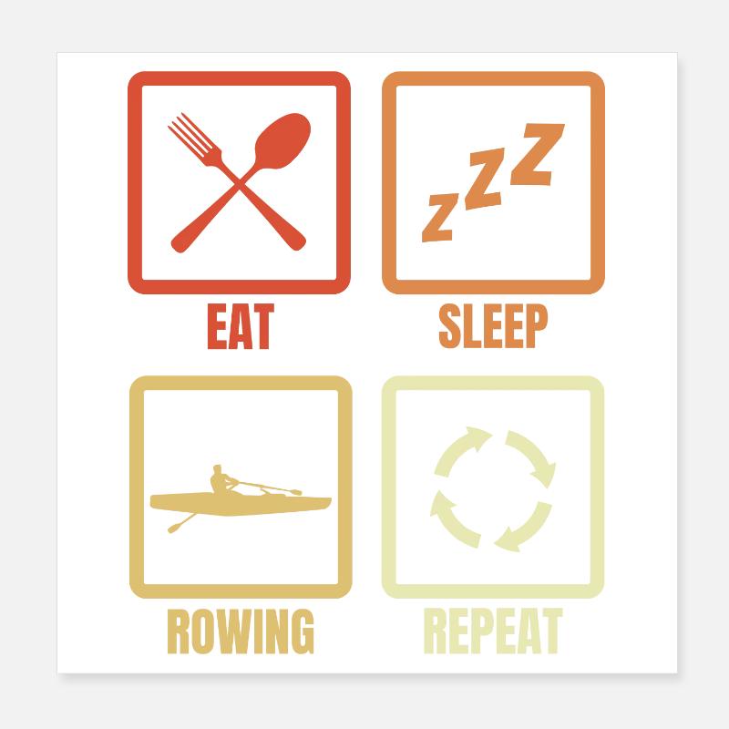Eat Sleep Rowing Repeat Poster 8" x 8" (20x20 cm)