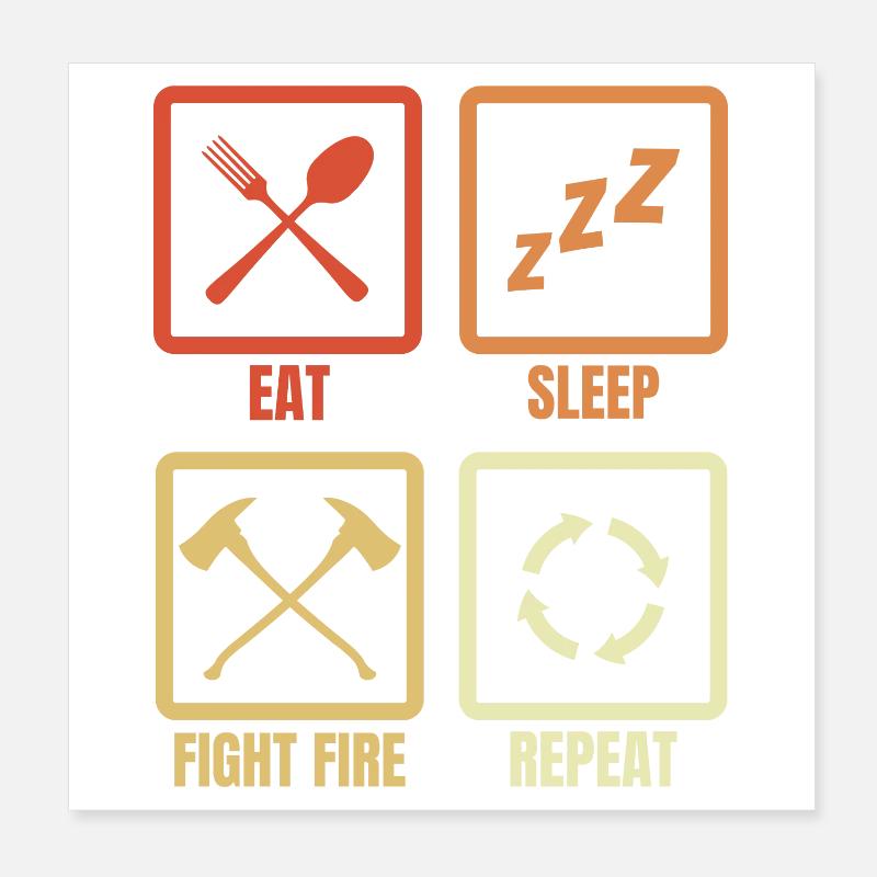 Essen Schlafen Feuer bekämpfen Poster 20x20 cm