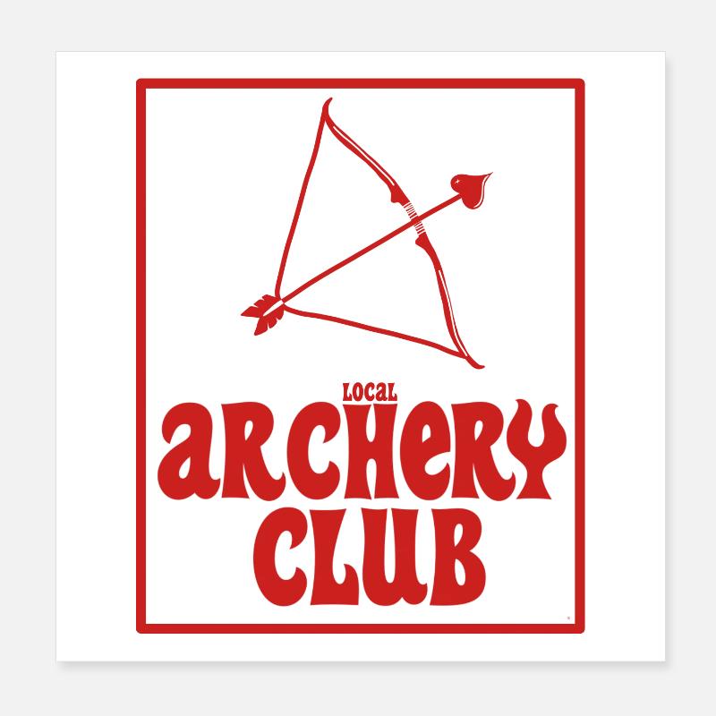 Local Red Edition Archery Club Poster 8" x 8" (20x20 cm)