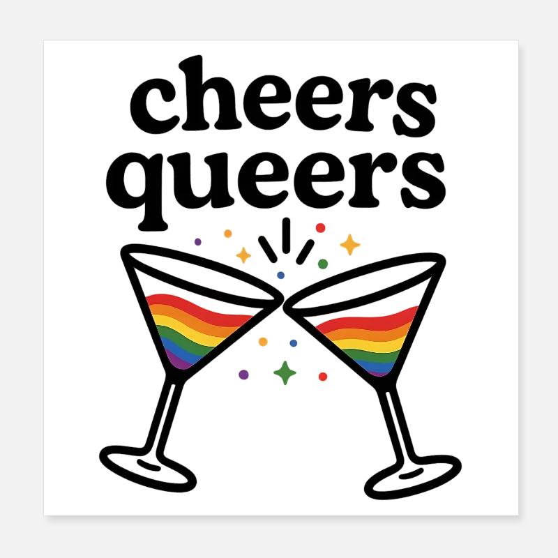 Cheers Queers – Pride Cocktail Design Poster 8" x 8" (20x20 cm)