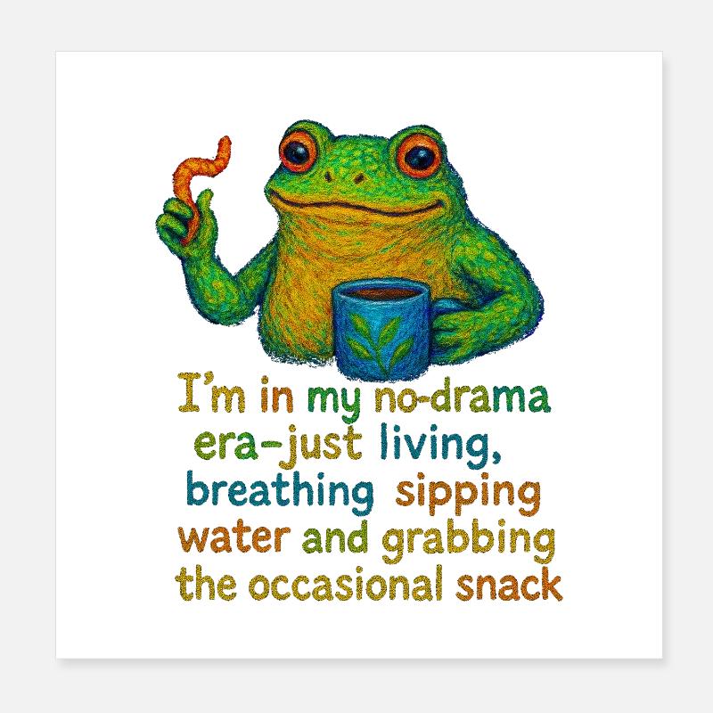 No-Drama Frog Mug Design Poster 20 x 20 cm
