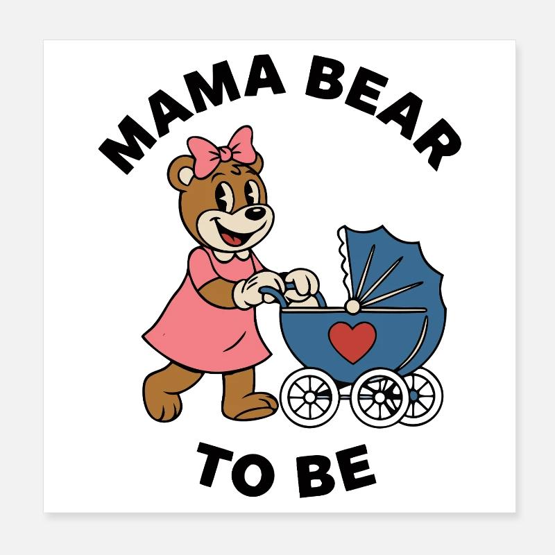 Mama Bear To Be – Stroller Ribbon Tee Poster 8" x 8" (20x20 cm)