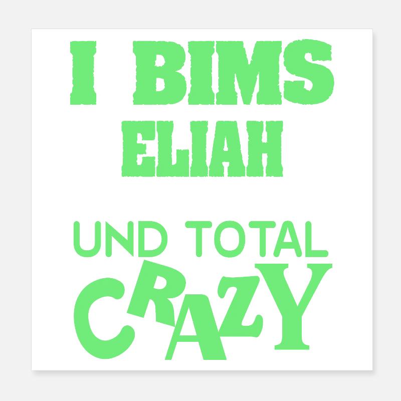 Elijah as a given name Poster 8" x 8" (20x20 cm)