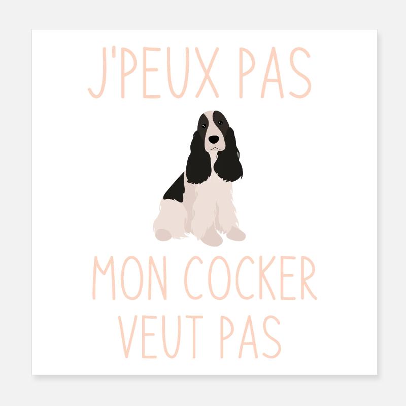 Ich kann nicht, mein Cocker Spaniel will nicht Poster 20x20 cm