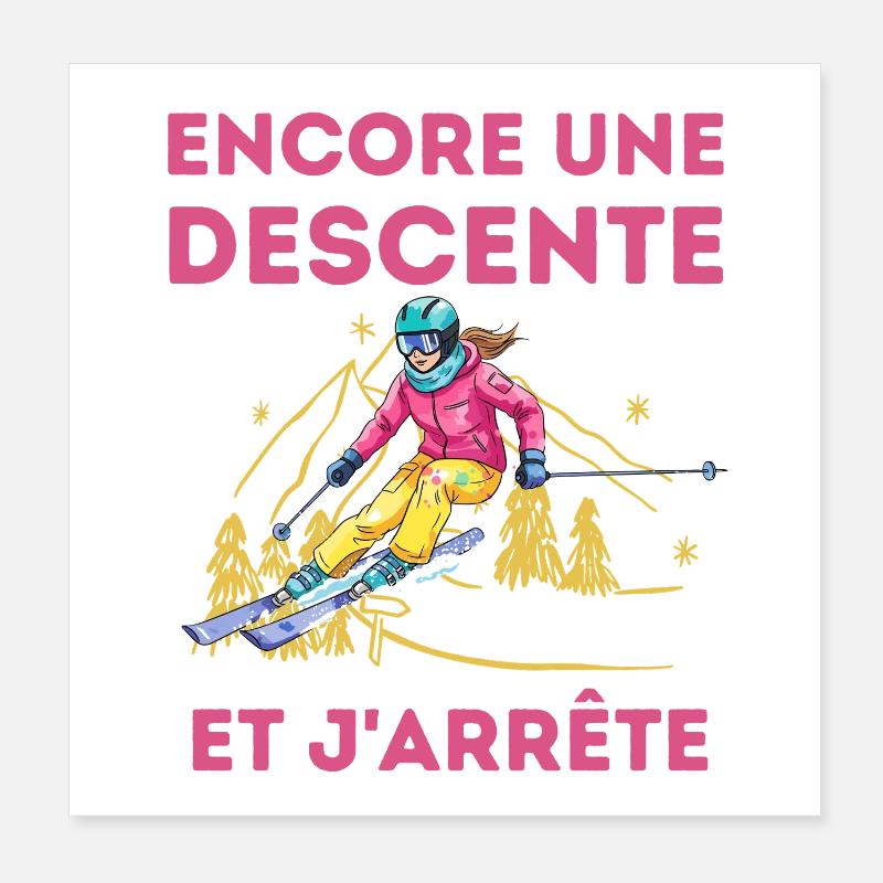 Descente de ski: et j’arrête Poster 20 x 20 cm