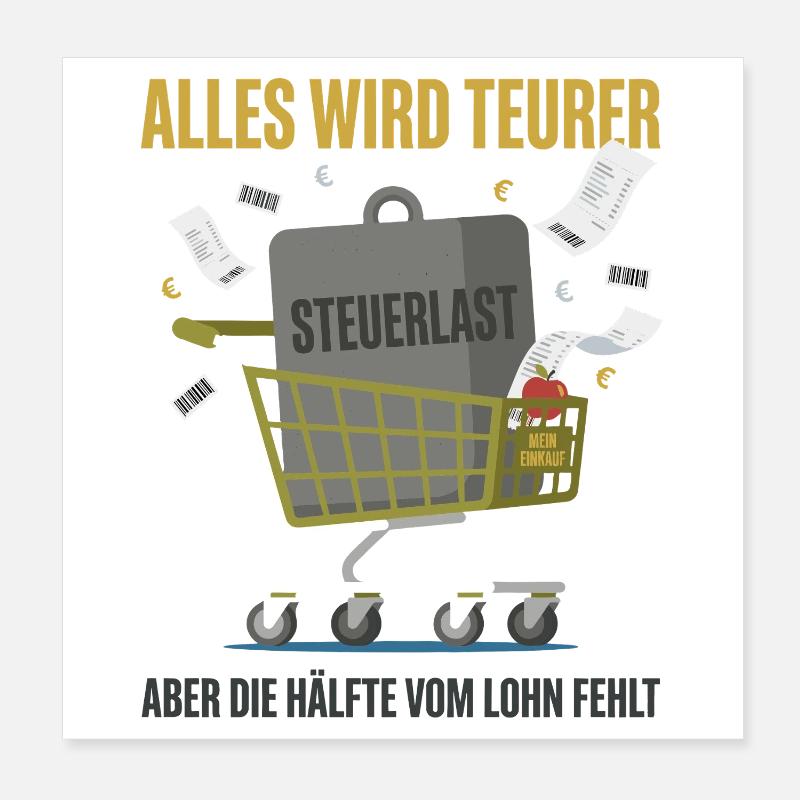Alles Wird Teurer Poster 20x20 cm