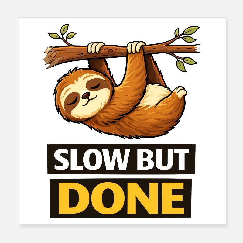 Slow But Done Sloth Illustration Poster 8" x 8" (20x20 cm)