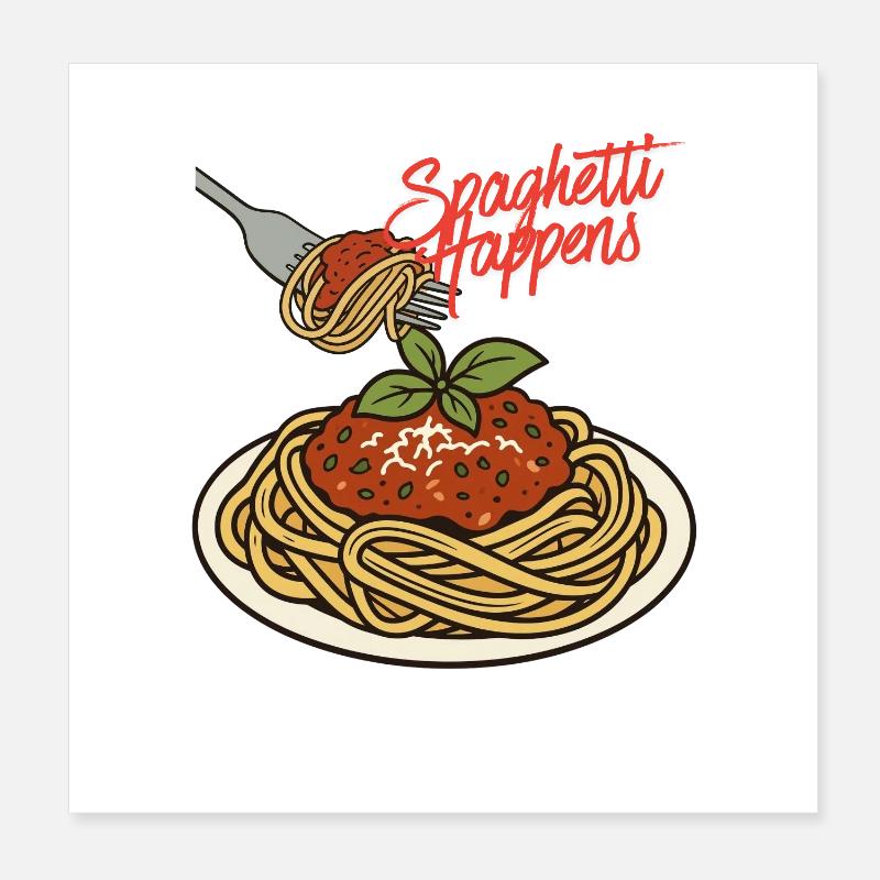 Spaghetti happens Poster 8" x 8" (20x20 cm)