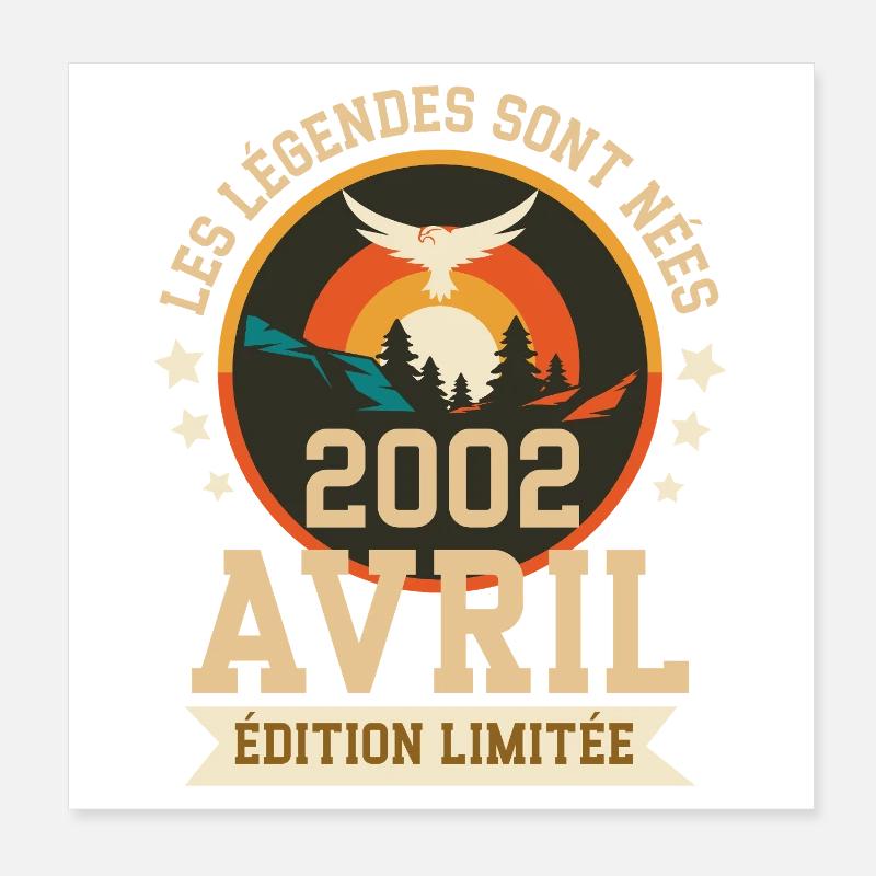 Légende Née Avril 2002 Édition Limitée Poster 20 x 20 cm