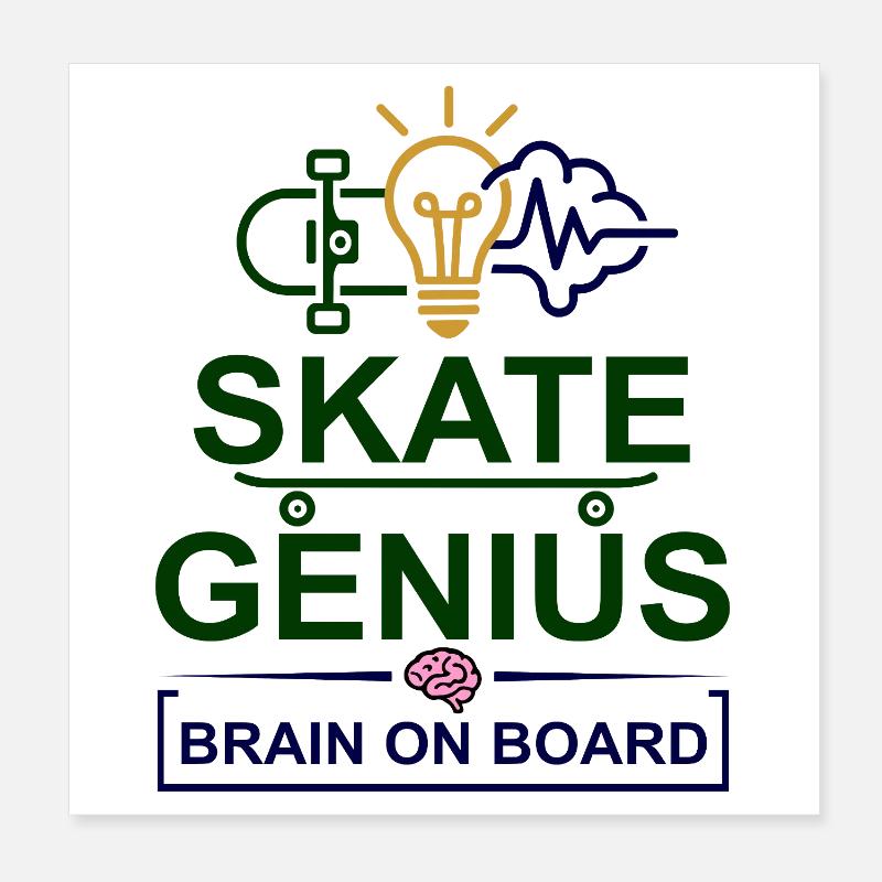 Skate Genius Brain on Board Poster 8" x 8" (20x20 cm)
