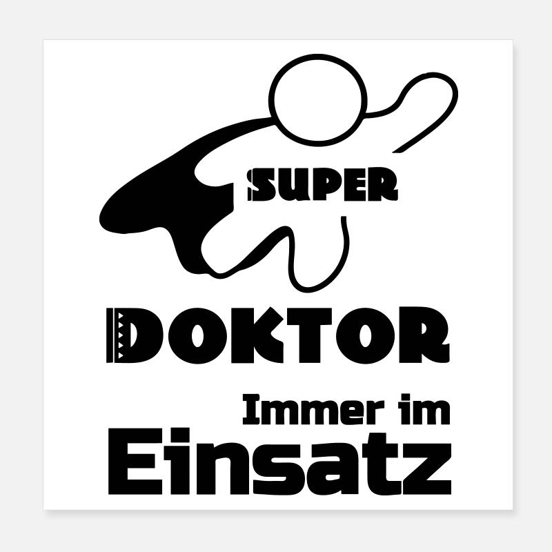 Super Doktor Geschenk Poster 20x20 cm