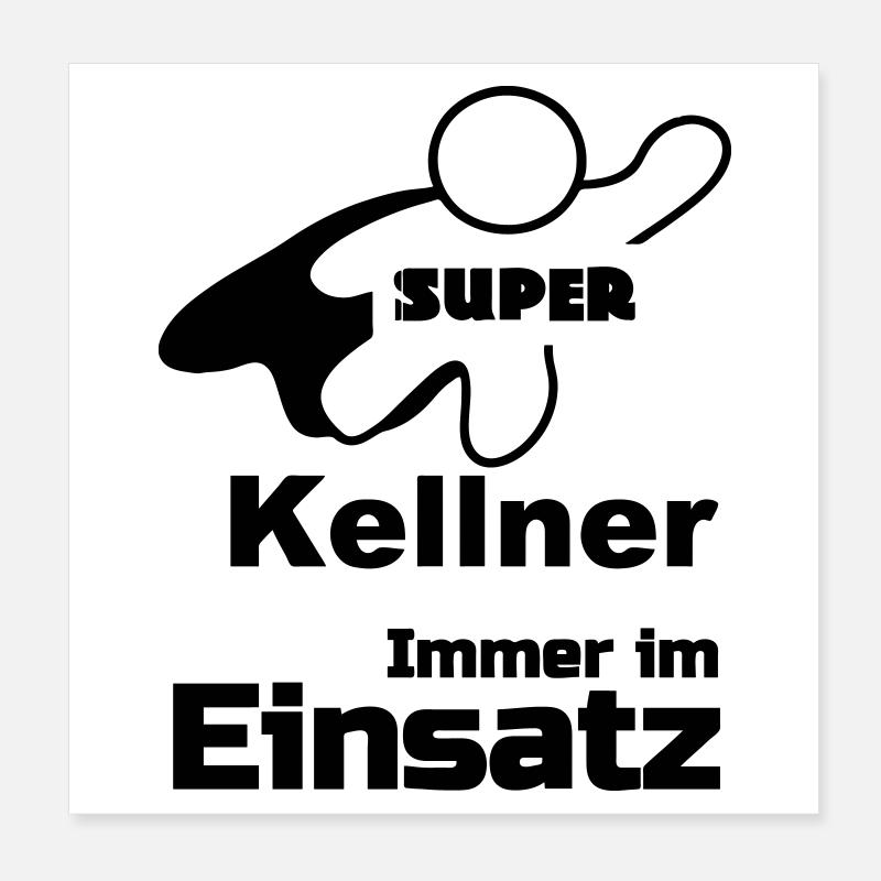 Super Kellner Geschenk Poster 20x20 cm