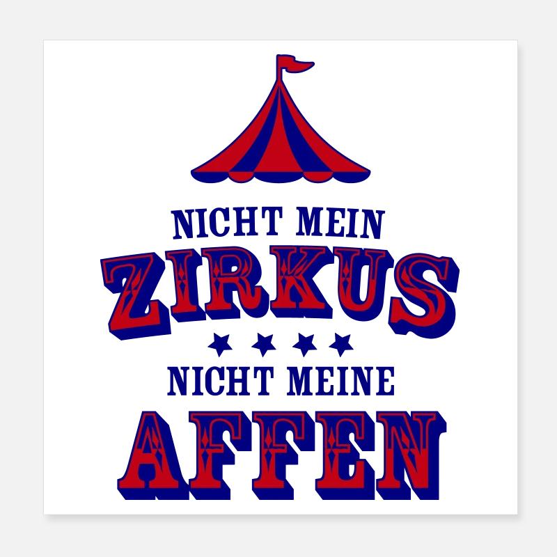 nicht mein zirkus Poster 20x20 cm