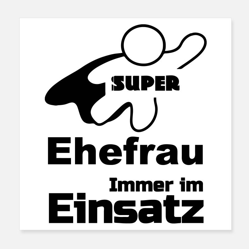 Super Ehefrau Geschenk Poster 20x20 cm
