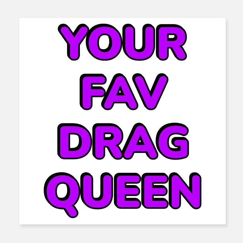 Votre drag queen préférée Poster 20 x 20 cm