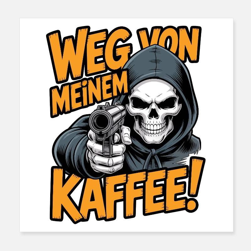 Away from my coffee! Poster 8" x 8" (20x20 cm)