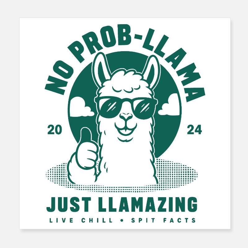 No Prob-Llama Just Llamazing Poster 20x20 cm