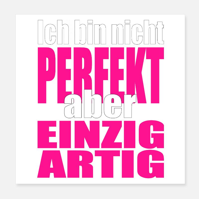 Nicht perfekt, einzigartig in Pink Poster 20x20 cm