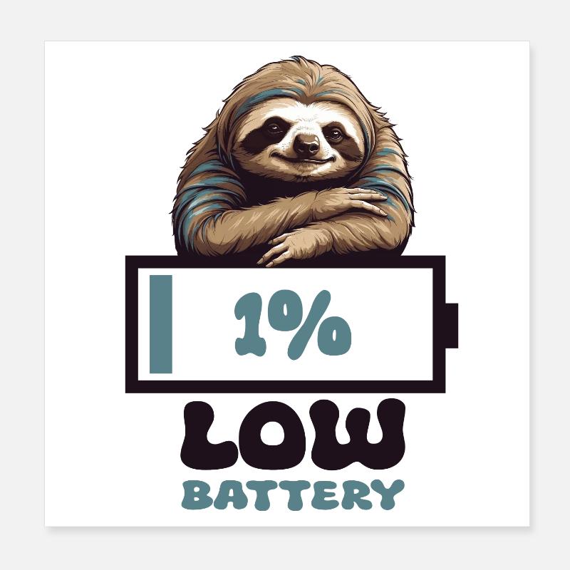 Sloth Empty Battery Poster 8" x 8" (20x20 cm)