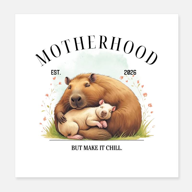 La maternité – mais faites-la chiller Poster 20 x 20 cm