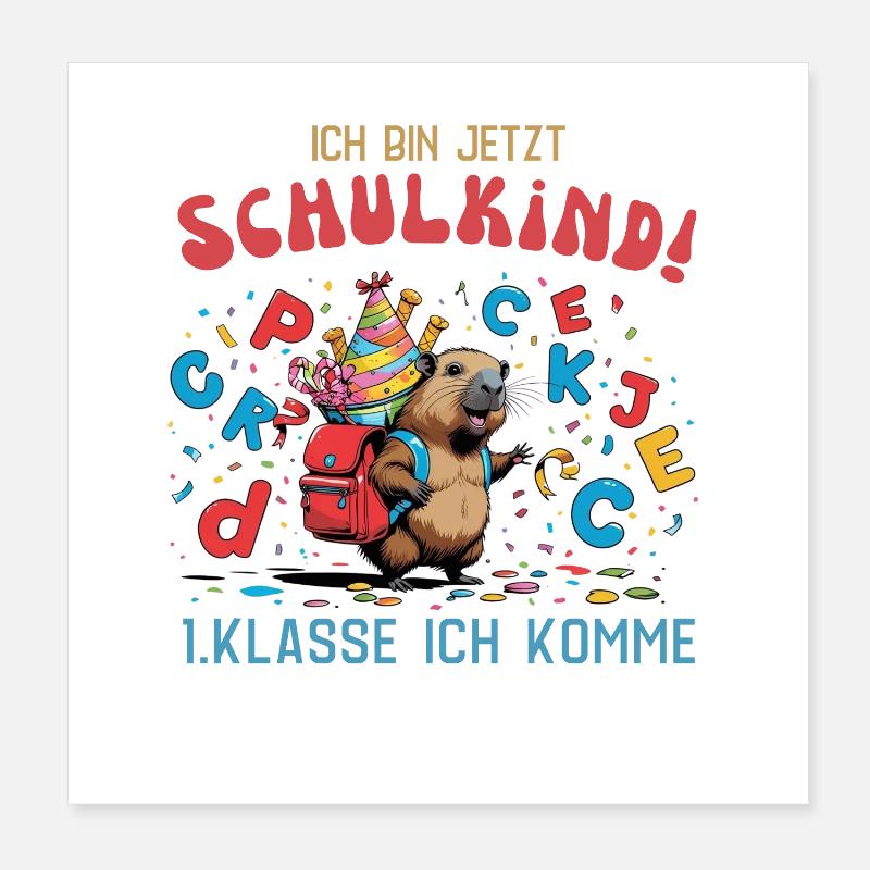 Capybara Schoolchild – 1st Grade, I'm Coming! Poster 8" x 8" (20x20 cm)