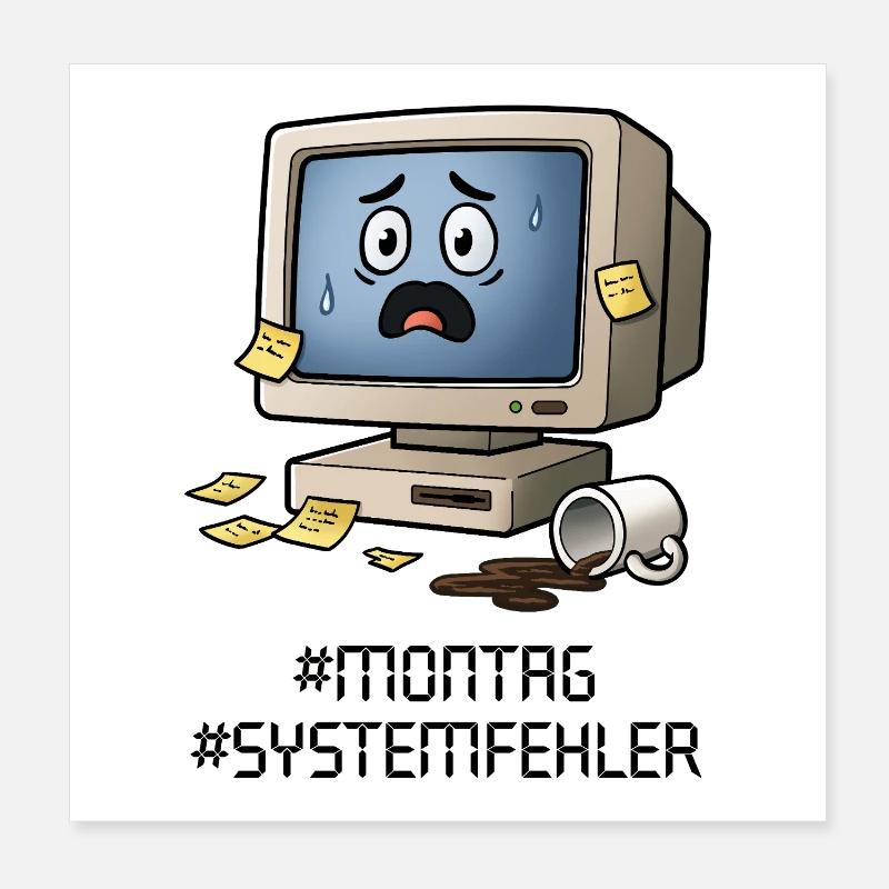 #Montag #Systemfehler – Retro-PC, Kaffee&Bürohumor Poster 20x20 cm