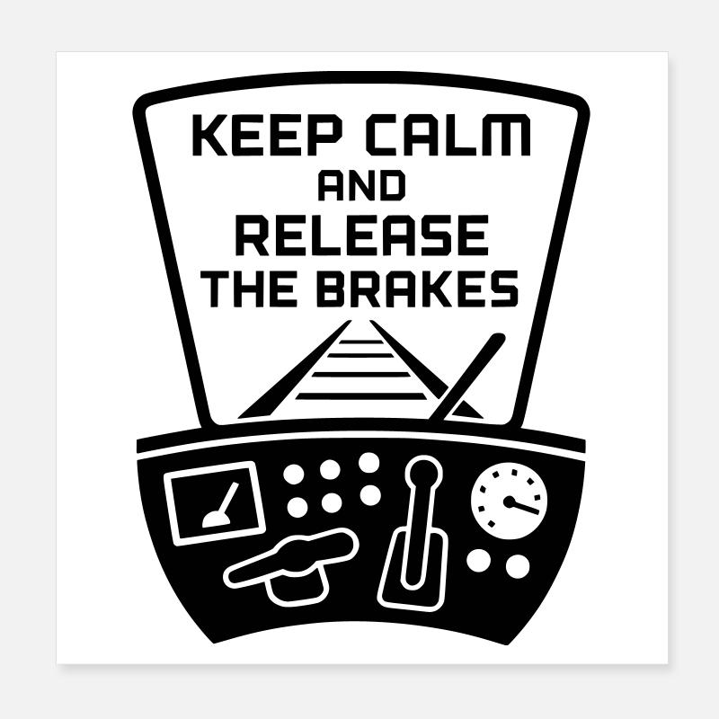 Desserrage des freins conducteur de train Poster 20 x 20 cm