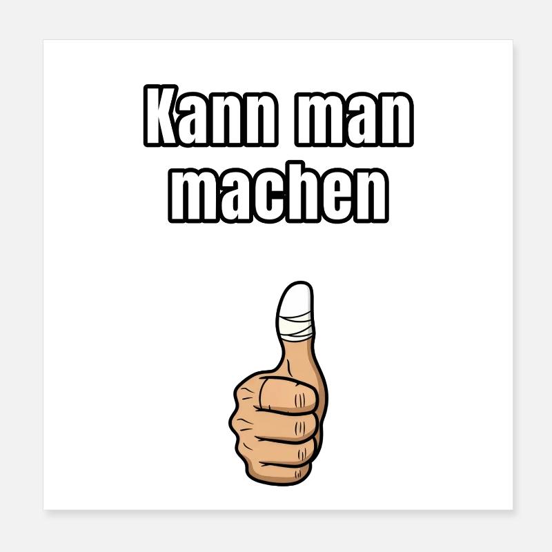 Kann man machen – Ironischer Daumen Poster 20x20 cm