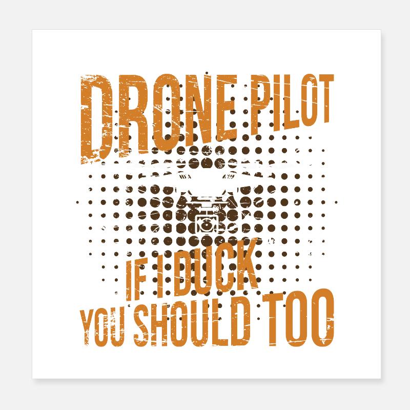 I've had enough, I'm going to fly a drone Poster 8" x 8" (20x20 cm)