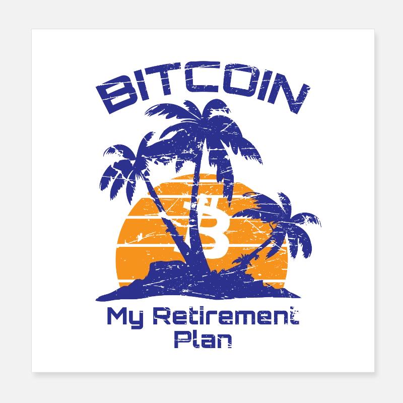 Bitcoin mon plan de retraite B Crypto Poster 20 x 20 cm