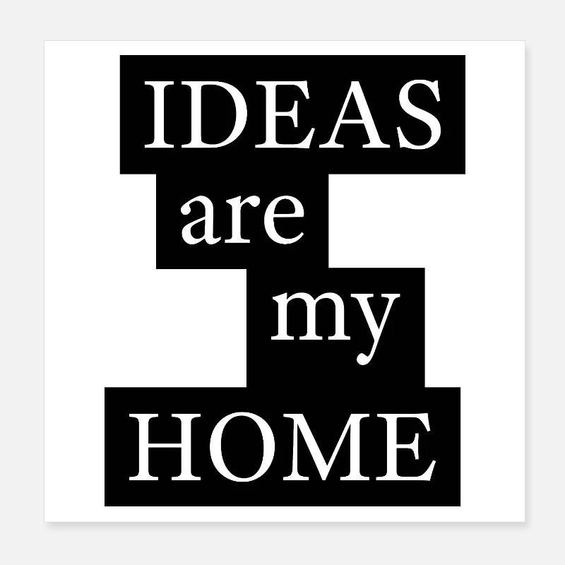 LES IDÉES sont MA MAISON Poster 20 x 20 cm