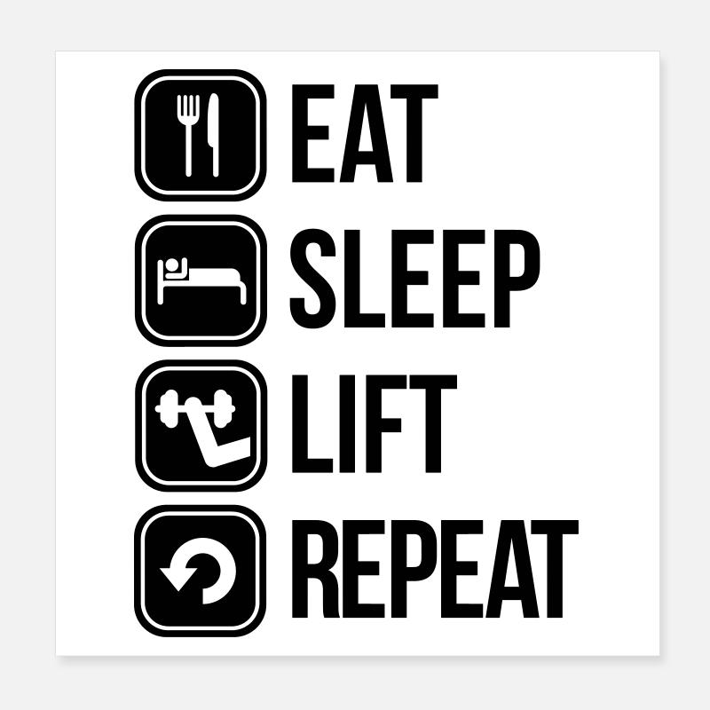 eat sleep lift repeat Poster 20x20 cm
