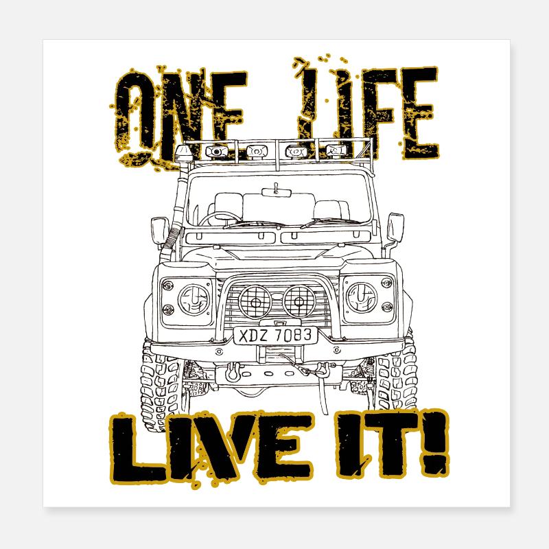 Defender one life live it Poster 20x20 cm