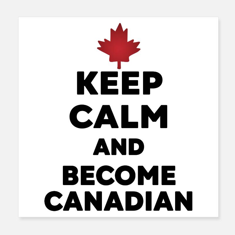 Keep Calm Become Canadian Poster 20 x 20 cm