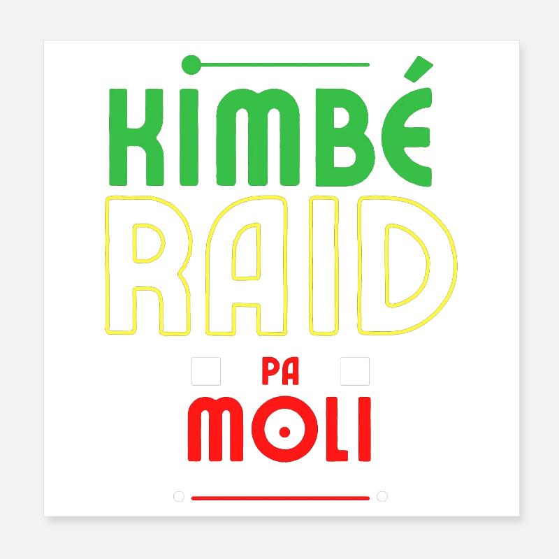 kimbe raid pa moli Poster 20 x 20 cm