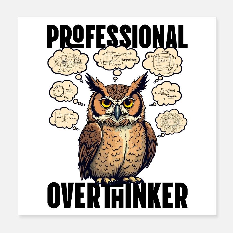 Professional Overthinker – Owl with Thought Bubbles Poster 8" x 8" (20x20 cm)