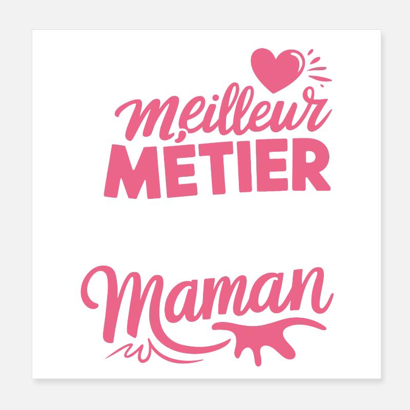 Maman Meilleur Métier du Monde Poster 20 x 20 cm