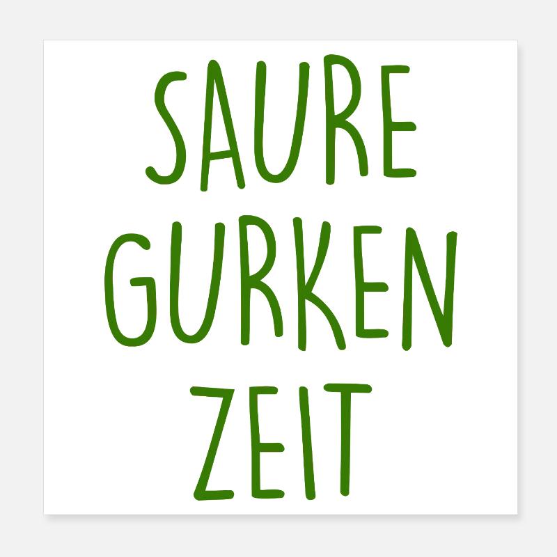 Sour cucumber time Poster 8" x 8" (20x20 cm)