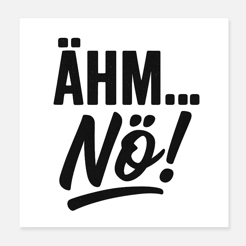 Euh, non, drôle de dire Poster 20 x 20 cm