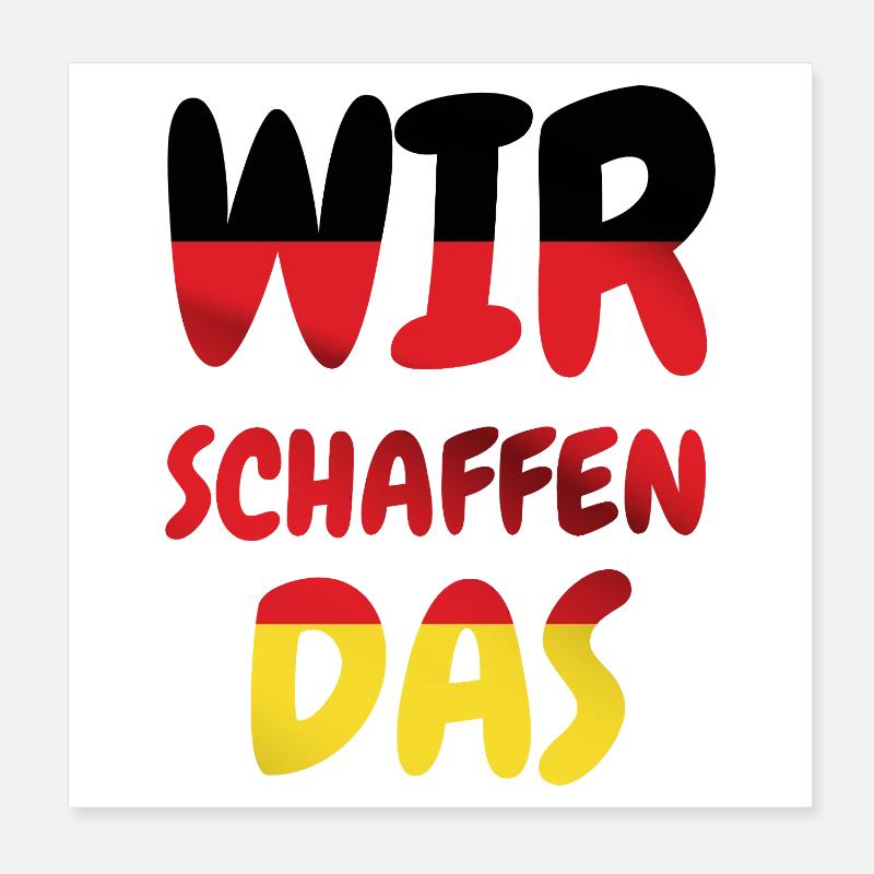 Wir Schaffen Das Poster 20x20 cm