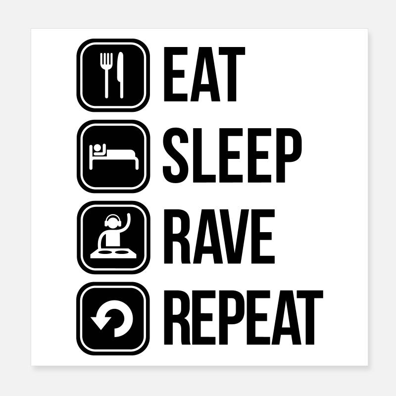 eat sleep rave repeat Poster 20 x 20 cm