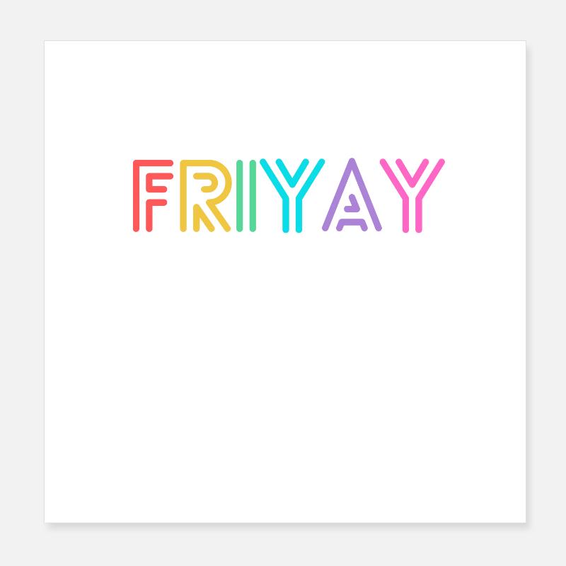 Friyay Bunt - Célébrons le week-end Poster 20 x 20 cm