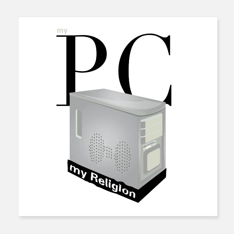 mon PC ma religion Poster 20 x 20 cm