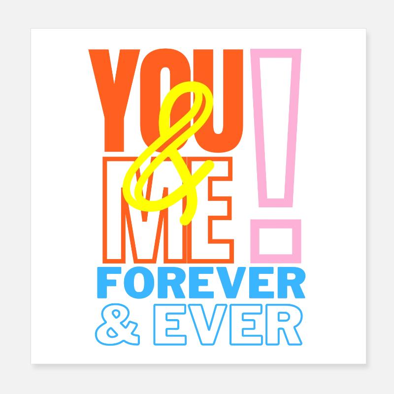 Déclaration d’amour You & Me Forever Poster 20 x 20 cm