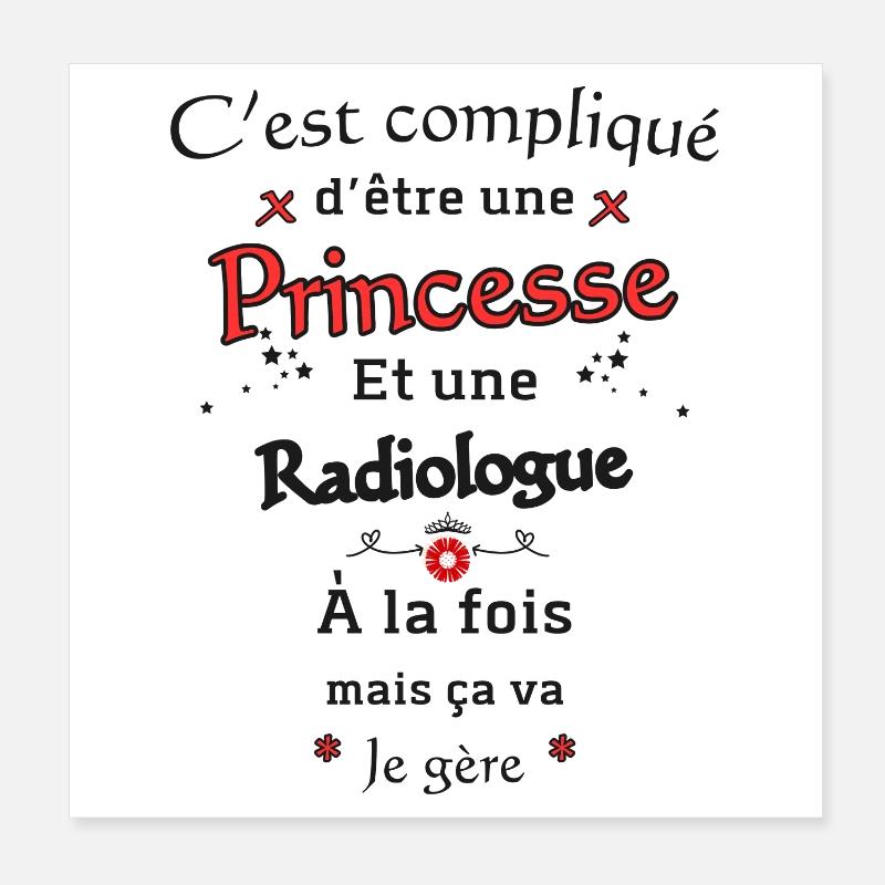 Princesse Radiologue Poster 20 x 20 cm