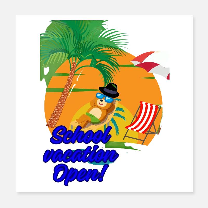 School vacation Poster 8" x 8" (20x20 cm)