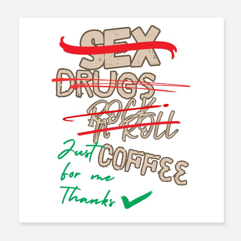 Just coffe for Me Poster 8" x 8" (20x20 cm)