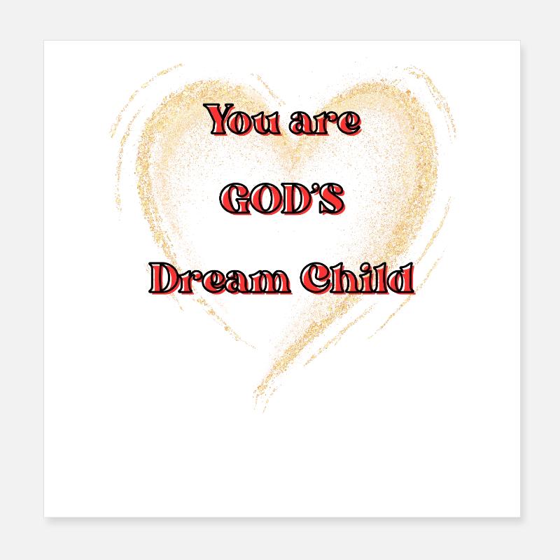 Vous êtes l’enfant rêvé de Dieu Poster 20 x 20 cm