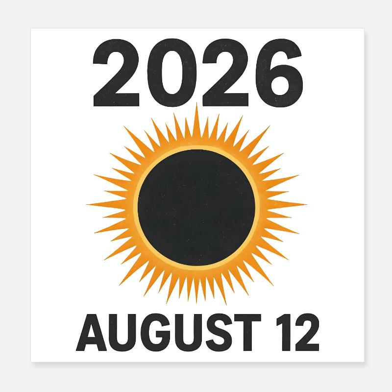 2026 August 12 - total solar eclipse Poster 8" x 8" (20x20 cm)