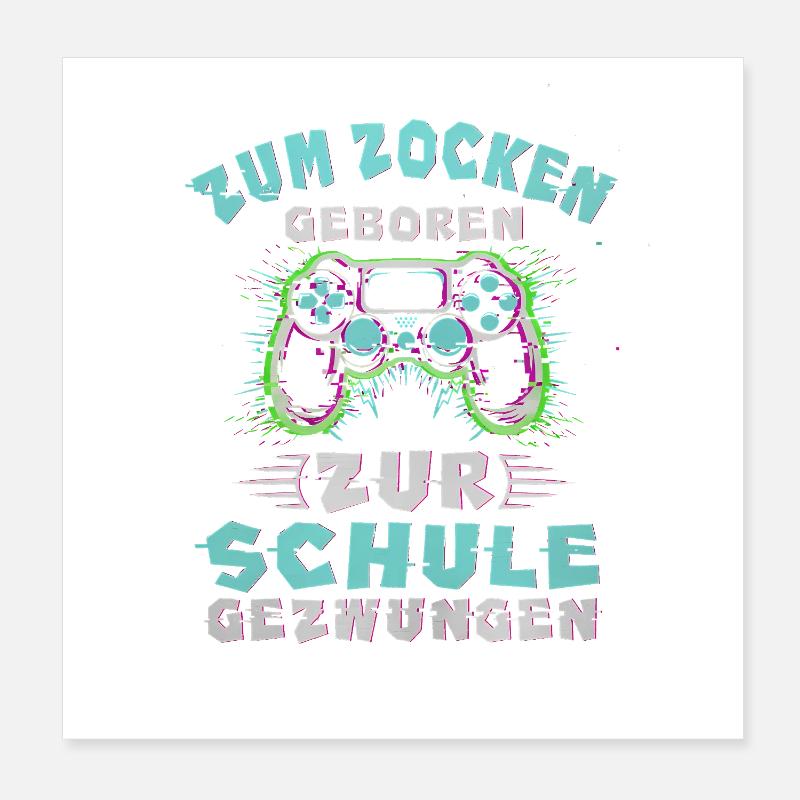 Gaming Controller Born For Gaming Video Game Poster 8" x 8" (20x20 cm)